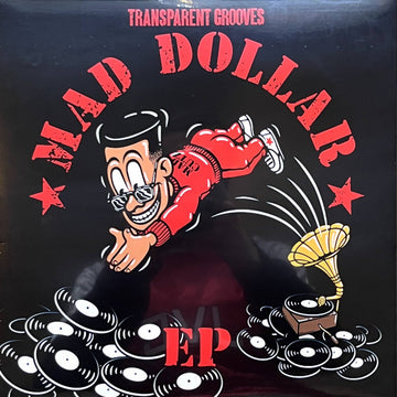 Transparent Grooves the Mad Dollar EP