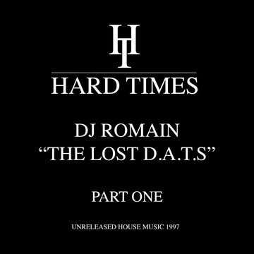 The Lost DATS Part One: Unreleased House Music 1997