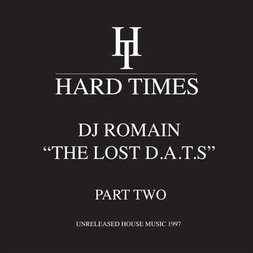 The Lost DATS Part Two: Unreleased House Music 1997