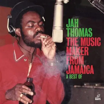 Music Maker From Jamaica: A Best Of