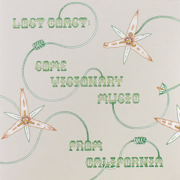 Lost Coast: Some Visionary Music From California