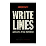 Andrew Emery - Write Lines: Adventures in Rap Journalism