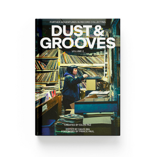 Dust & Grooves Vol. 2: Further Adventures in Record Collecting (First Limited Edition)