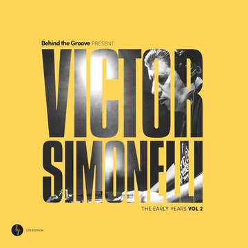 Behind The Groove Present : Victor Simonelli The Early Years Vol. 2