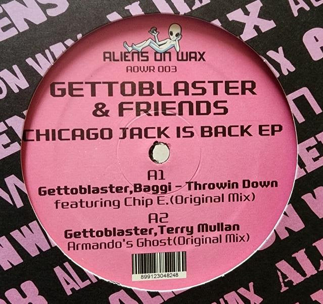 Gettoblaster & Friends / Chicago Jack Is Back EP (Terry Mullan, Joe Smooth, Chip E, Baggi)
