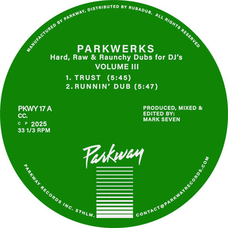 Parkwerks Volume 3 (Hard, Raw & Raunchy Dubs For D.J.'s)