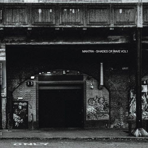 Mantra - Manta - Shades Of Rave Vol. 1 (Rupture LDN)