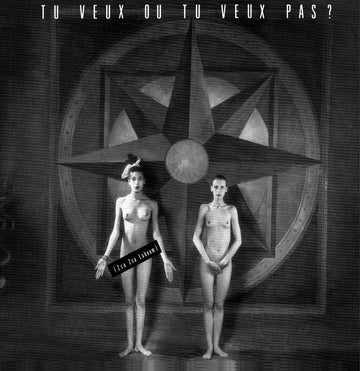 Tu Veux Ou Tu Veux Pas ?