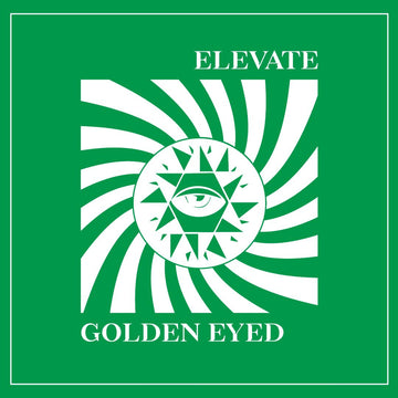 Elevate / Golden Eyed