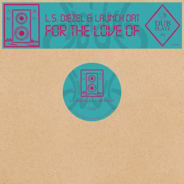 Dubplate #5: For The Love Of