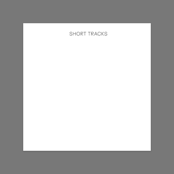 Short Tracks