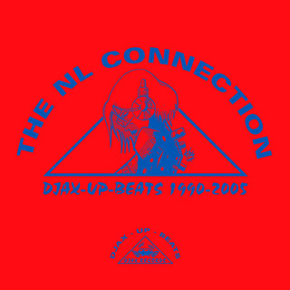 Djax-Up-Beats 1990-2005: Volume 2 - The NL Connection