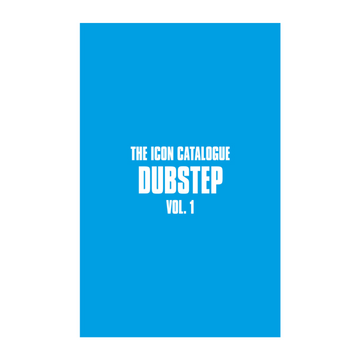 The Icon Catalogue Dubstep Vol. 1