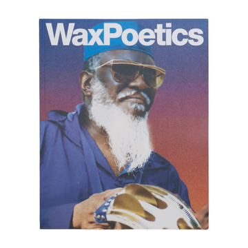 Wax Poetics Issue 5, Volume 2