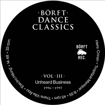Borft Dance Classics Vol 3 - Unheard Business