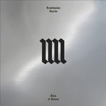 Scandinavian Swords IIII: Atlas Of Visions