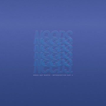 Needs (Not Wants) - Retrospective Part 2