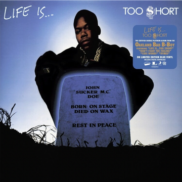 Life Is…Too $hort