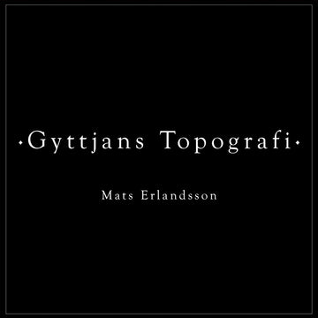 Gyttjans Topografi