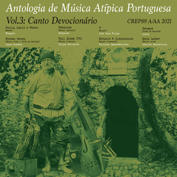Antologia de Música Atípica Portuguesa Vol.3: Cantos Devocionários