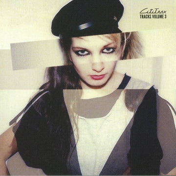 Cititrax : Tracks Volume Three