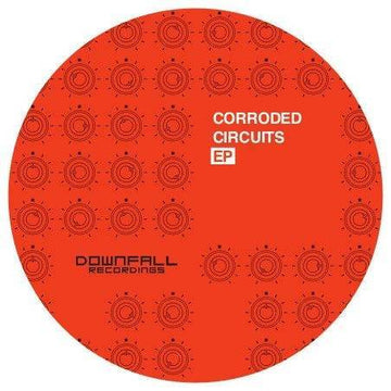 Corroded Circuits EP