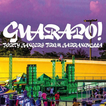 Guarapo!: Forty Bangers From Barranquilla