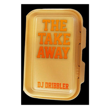 DJ Dribbler - The Take Away