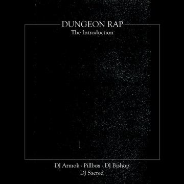 Dungeon Rap: The Introduction